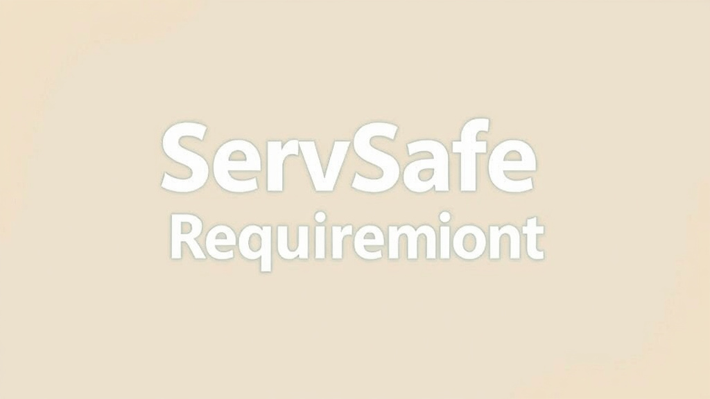Visual overview of servSafe Certification Requirements in Louisiana with key concepts highlighted
